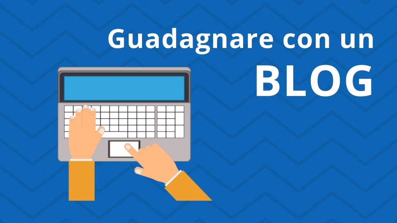 guadagnare con un blog